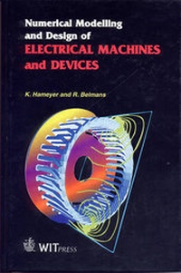 Enlarge image Cover: Numerical Modelling and Design of Electrical Machines and Devices - WIT Press