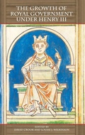 Cover: The Growth of Royal Government under Henry III - Boydell Press