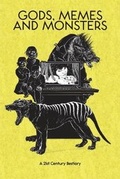 Cover: Gods, Memes And Monsters - Stone Skin Press