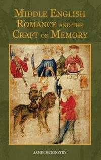 Enlarge image Cover: Middle English Romance and the Craft of Memory - D.S. Brewer