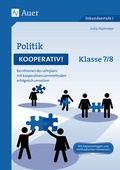 Cover: Politik kooperativ Klasse 7-8 - Auer Verlag in der AAP Lehrerwelt GmbH