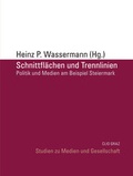 Cover: Schnittfl&auml;chen und Trennlinien - CLIO Verein f. Geschichts- & Bildungsarbeit