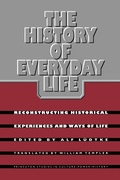 Cover: The History of Everyday Life - Princeton University Press