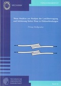 Cover: Neue Ans&auml;tze zur Analyse der Last&uuml;bertragung und Initiierung finiter Risse in Klebverbindungen - Technische Universit&auml;t Darmstadt FB Mechanik, Bibliothek