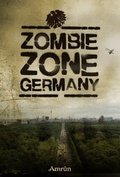 Cover: Zombie Zone Germany: Die Anthologie - Amrun Verlag