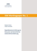 Cover: Kapitalkostenermittlung als Grauzone wertorientierter Unternehmensf&uuml;hrung - Monsenstein und Vannerdat