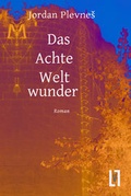Cover: Das Achte Weltwunder - sisifo // Leipziger Literaturverlag