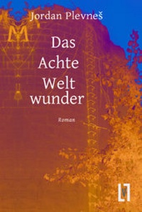 Enlarge image Cover: Das Achte Weltwunder - sisifo // Leipziger Literaturverlag