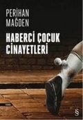 Cover: Haberci Cocuk Cinayetleri - Everest Yayinlari