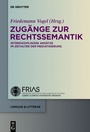 Cover: Zugänge zur Rechtssemantik - De Gruyter