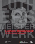 Cover: Luthers Meisterwerk - N&uuml;nnerich-Asmus Verlag