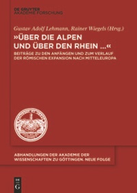 Enlarge image Cover: "Über die Alpen und über den Rhein..." - De Gruyter Akademie Forschung