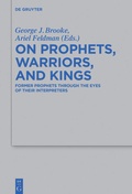 Cover: On Prophets, Warriors, and Kings - De Gruyter