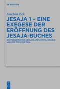 Cover: Jesaja 1 - Eine Exegese der Er&ouml;ffnung des Jesaja-Buches - De Gruyter
