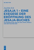 Cover: Jesaja 1 - Eine Exegese der Er&ouml;ffnung des Jesaja-Buches - De Gruyter