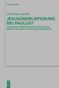 Cover: Jesus&uuml;berlieferung bei Paulus? - De Gruyter