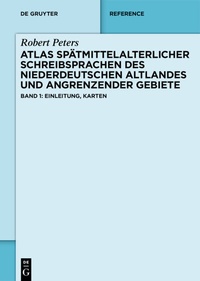 Abbildung von: Atlas spätmittelalterlicher Schreibsprachen des niederdeutschen Altlandes und angrenzender Gebiete (ASnA) - De Gruyter