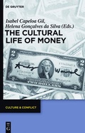 Cover: The Cultural Life of Money - De Gruyter