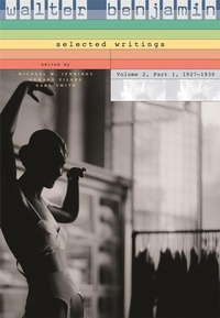 Enlarge image Cover: Walter Benjamin: Selected Writings: 2 - The Belknap Press