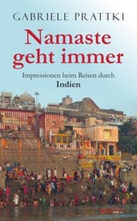 Abbildung von: Namaste geht immer - Engelsdorfer Verlag