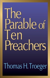 Enlarge image Cover: The Parable of Ten Preachers - Abingdon Press