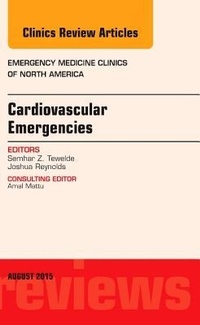Abbildung von: Cardiovascular Emergencies, An Issue of Emergency Medicine Clinics of North America: Volume 33-3 - Elsevier