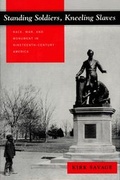 Cover: Standing Soldiers, Kneeling Slaves - Princeton University Press
