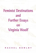 Cover: Feminist Destinations and Further Essays on Virginia Woolf - Edinburgh University Press