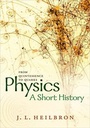 Cover: Physics: a short history from quintessence to quarks - Oxford University Press
