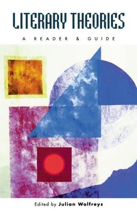 Enlarge image Cover: Literary Theories: A Reader and Guide - New York University Press