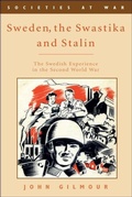 Cover: Sweden, the Swastika and Stalin - Edinburgh University Press