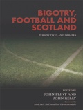 Cover: Bigotry, Football and Scotland - Edinburgh University Press