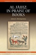 Cover: Al-Jahiz: In Praise of Books - Edinburgh University Press