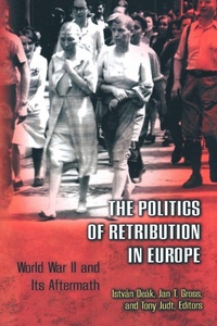 Enlarge image Cover: The Politics of Retribution in Europe - Princeton University Press