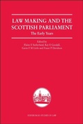 Cover: Law Making and the Scottish Parliament - Edinburgh University Press