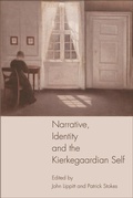 Cover: Narrative, Identity and the Kierkegaardian Self - Edinburgh University Press
