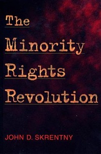 Enlarge image Cover: The Minority Rights Revolution - The Belknap Press