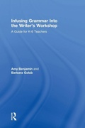 Cover: Infusing Grammar Into the Writer's Workshop - Routledge