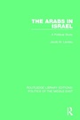 Cover: The Arabs in Israel - Routledge