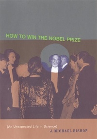 Enlarge image Cover: How to Win the Nobel Prize - Harvard University Press