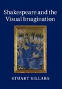 Cover: Shakespeare and the Visual Imagination - Cambridge University Press