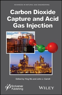 Enlarge image Cover: Carbon Dioxide Capture and Acid Gas Injection - Wiley-Scrivener