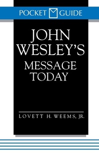 Enlarge image Cover: John Wesley's Message Today - Abingdon Press