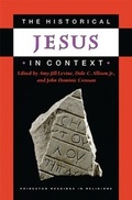 Cover: The Historical Jesus in Context - Princeton University Press