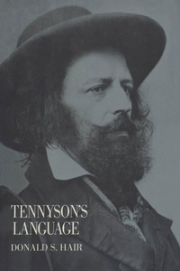 Enlarge image Cover: Tennyson's Language - University of Toronto Press