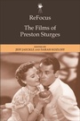 Cover: ReFocus: The Films of Preston Sturges - Edinburgh University Press