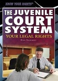 Cover: The Juvenile Court System - Rosen Young Adult