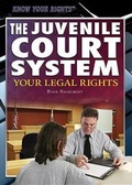 Cover: The Juvenile Court System - Rosen Young Adult
