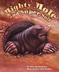 Cover: Mighty Mole and Super Soil - Dawn Publications,U.S.
