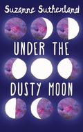 Cover: Under the Dusty Moon - Dundurn Group Ltd